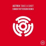 Astrix - Take a Shot (Simon Patterson Extended Remix)