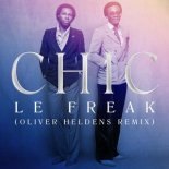 Chic - Le Freak (Oliver Heldens Extended Remix)