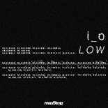 i_o - Low (Original Mix)