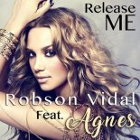 Robson Vidal feat. Agnes - Release Me (Vidal Radio Mix)
