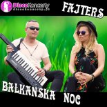 Fajters, Energy Folk - Bałkańska noc (Radio Edit)