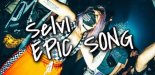 Selvi - Epic Song (Original Mix)