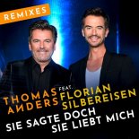 Thomas Anders feat. Florian Silbereisen - Sie Sagte Doch Sie Liebt Mich (De Lancaster Extended Remix)