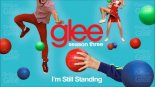 Glee - I\'m still standing