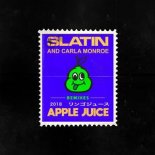 Slatin & Carla Monroe - Apple Juice (MOTi Remix)