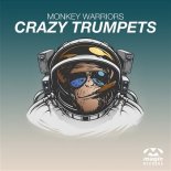 Monkey Warriors - Crazy Trumpets (Extended Mix)