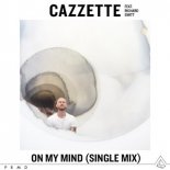 CAZZETTE feat. Richard Smitt - On My Mind