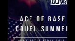 Ace of Base - Cruel Summer (Dj F.Style Club Remix 2018)