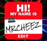 Paul Andrew & Julas - My Name Is (Mr.Cheez Edit)