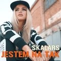 Skalars - Jestem Na Tak (Extended Mix)