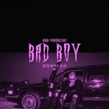 Kubi Producent feat. Beteo, ReTo, Sile - Bad Boy