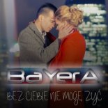 Bayera - Bez Ciebie nie mogę żyć (Disthunter remix)