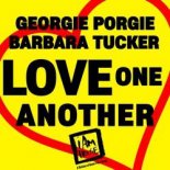 Georgie Porgie, Barbara Tucker - Love One Another (Georgie\'s Jackin House Mix)