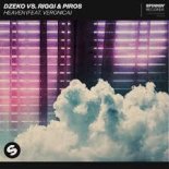 Dzeko vs. Riggi & Piros (feat. Veronica) - Heaven (Orginal Mix)