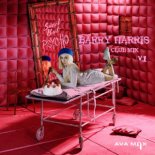 Ava Max - Sweet But Psycho (Barry Harris Club Mix V1)
