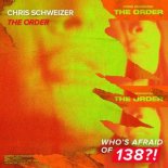 Chris Schweizer - The Order (Extended Mix)