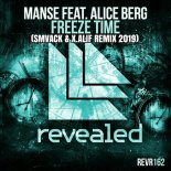 Manse Feat. Alice Berg - Freeze Time (SMVACK & X.Alif Remix 2019)