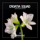 Croatia Squad - Corrosive (Original Club Mix)