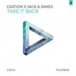 Castion, Jack & James - Take It Back (Extended Mix)