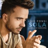 Luis Fonsi - Sola (English Version)