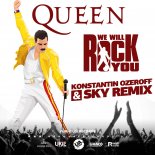 Queen - We Will Rock You (Konstantin Ozeroff & Sky Remix)