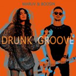 MARUV & Boosin - Drunk Groove (FuzzDead Remix)
