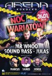 Arena Kokocko - Noc Wariatów - Julas x SOUND BASS (26.01.2019)