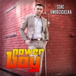 Power Boy - Serc uwodzicielka (Tom Socket Remix)