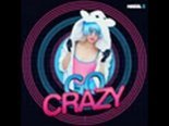 Hazel - Go Crazy (Extended Mix)