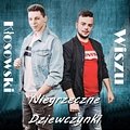 Wiszu & Marcin Kłosowski - Niegrzeczne dziewczynki