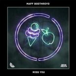 Maff Boothroyd - Miss You (Original Mix)