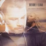 Mar G Rock & Megan Kashat - Before I Leave (Original Mix)