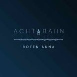 Achtabahn - Boten Anna