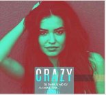 Dj Dark & MD Dj & Martova - Crazy (feat. Martova) (Extended)