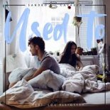 Sandro Cavazza & Lou Elliotte - Used To (Ruhde Remix)