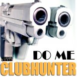 Clubhunter - Do Me (AVANTI Remix)