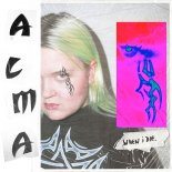 Alma - When I Die