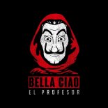 El Profesor - Bella Ciao (espeYdddt Remix)