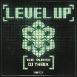 The Purge & DJ Thera - Level Up