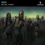 MR.BLACK & Triangle - Ravin (Extended Mix)
