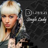 DJ Layla feat. Alissa - Single Lady (DJ Dalnoboy & Andy Hills Remix)