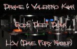 Drake & Valentino Khan - God's Deep Down Low (Dave Fury Mashup)