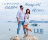 Luki - Ta Dziewczyna To Ogień ( HanyseK Remix ) Extended