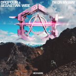 Dropgun & Sebastian Wibe - I'm On My Way (Extended Mix)
