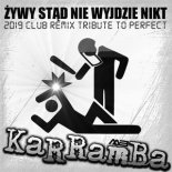 Karramba feat. MB - Żywy stąd nie wyjdzie nikt (Club Remix Radio Edit)