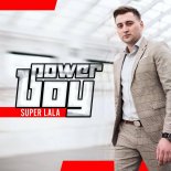 Power Boy - Super lala (Extended Remix)