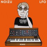 Noizu - LFO (Arthur Groth & ProSky Remix 2019)