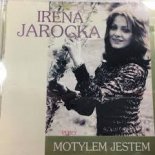 Irena Jarocka - Motylem jestem