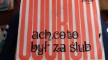 Quorum - Ach Co To Był Za Ślub
