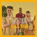 Faster - Typsy (Nowe dam) (Radio Version)